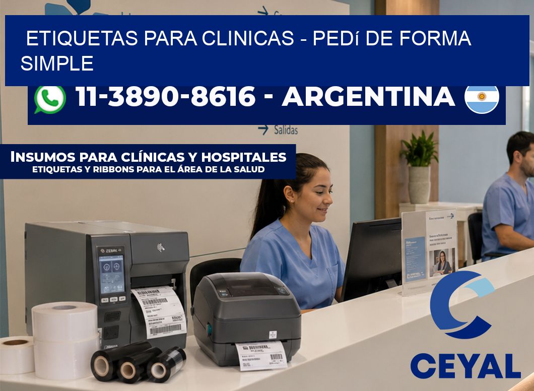 ETIQUETAS PARA CLINICAS – Pedí de forma simple