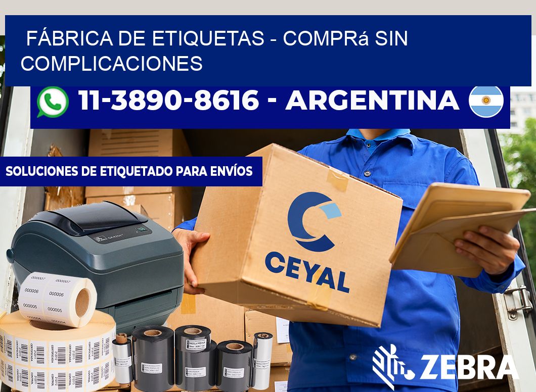 FÁBRICA DE ETIQUETAS - Comprá sin complicaciones