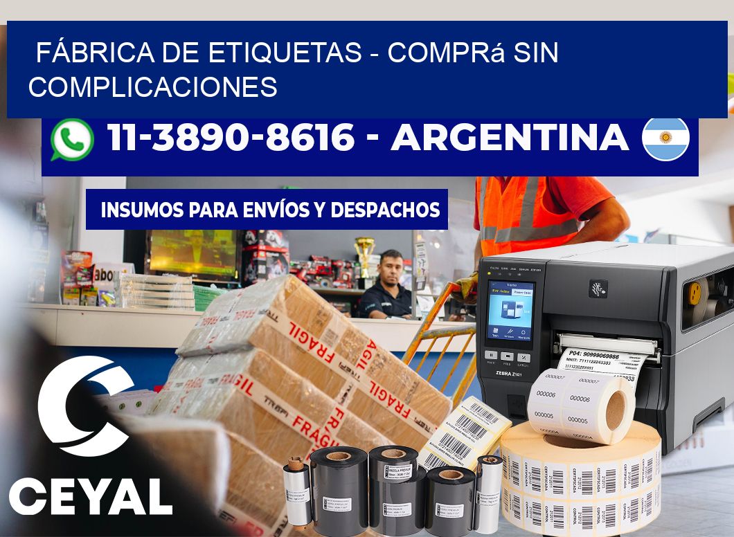 FÁBRICA DE ETIQUETAS - Comprá sin complicaciones