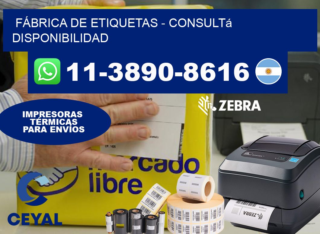 FÁBRICA DE ETIQUETAS – Consultá disponibilidad