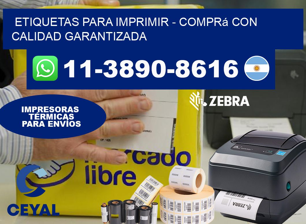 ETIQUETAS PARA IMPRIMIR – Comprá con calidad garantizada