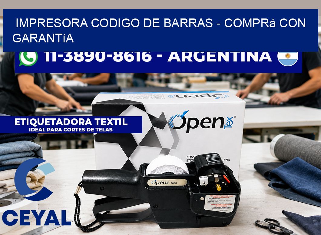 IMPRESORA CODIGO DE BARRAS – Comprá con garantía