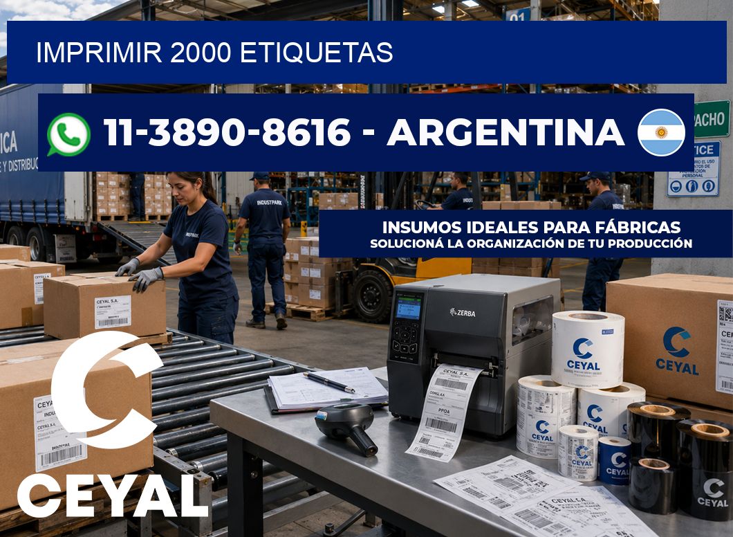 IMPRIMIR 2000 ETIQUETAS