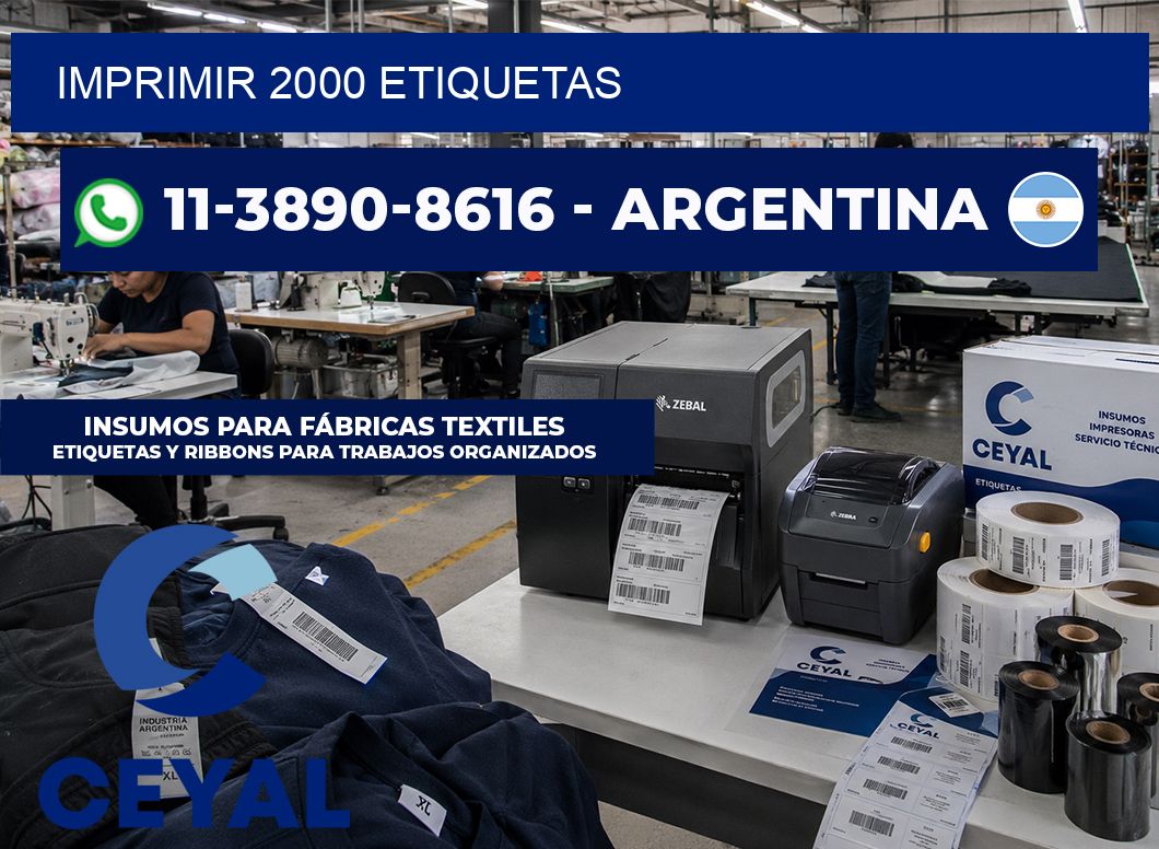 IMPRIMIR 2000 ETIQUETAS
