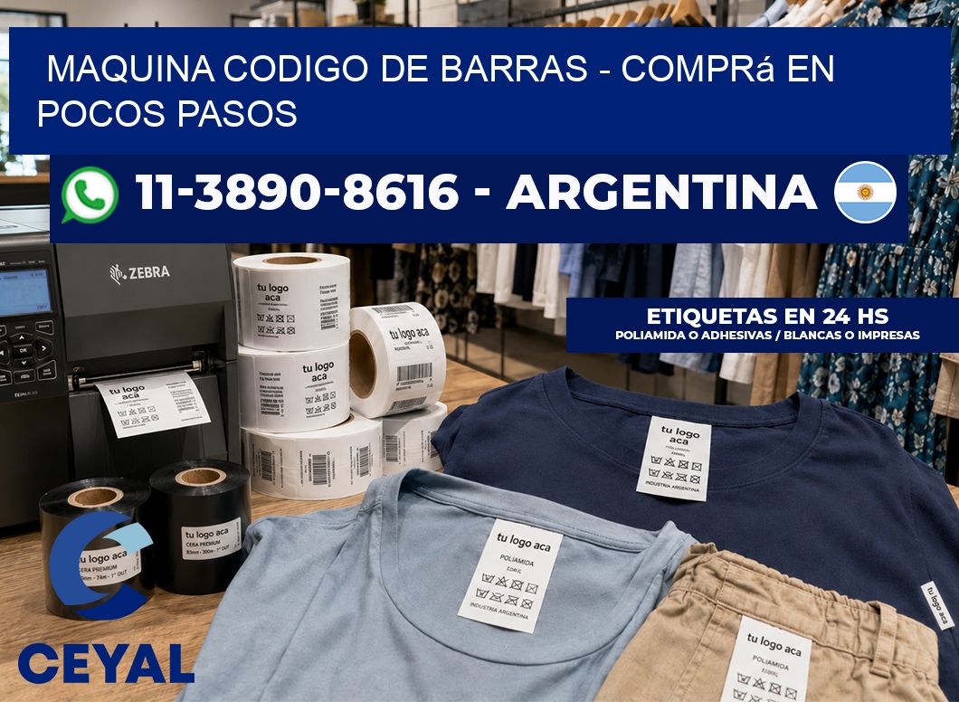 MAQUINA CODIGO DE BARRAS – Comprá en pocos pasos
