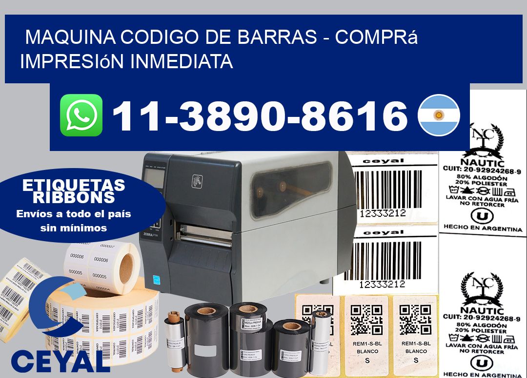 MAQUINA CODIGO DE BARRAS – Comprá impresión inmediata