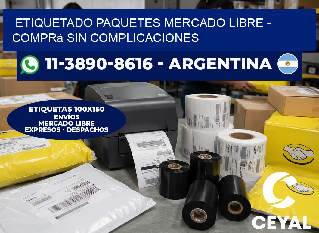etiquetado paquetes mercado libre – Comprá sin complicaciones