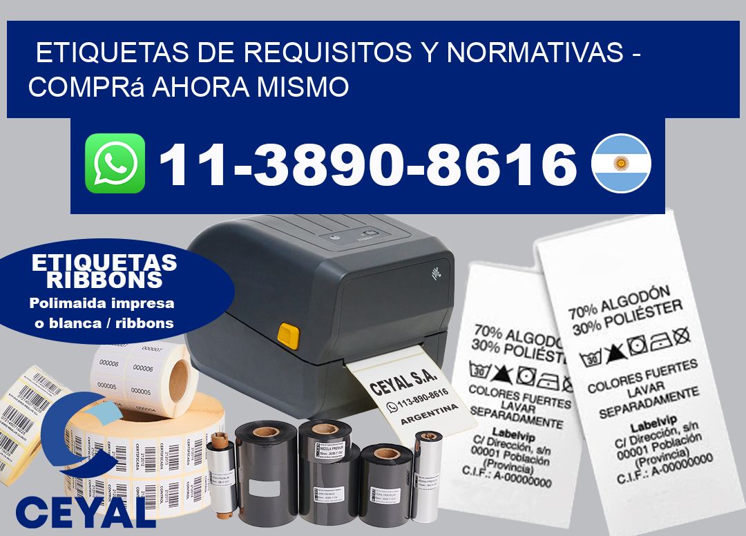 ETIQUETAS DE REQUISITOS Y NORMATIVAS – Comprá ahora mismo