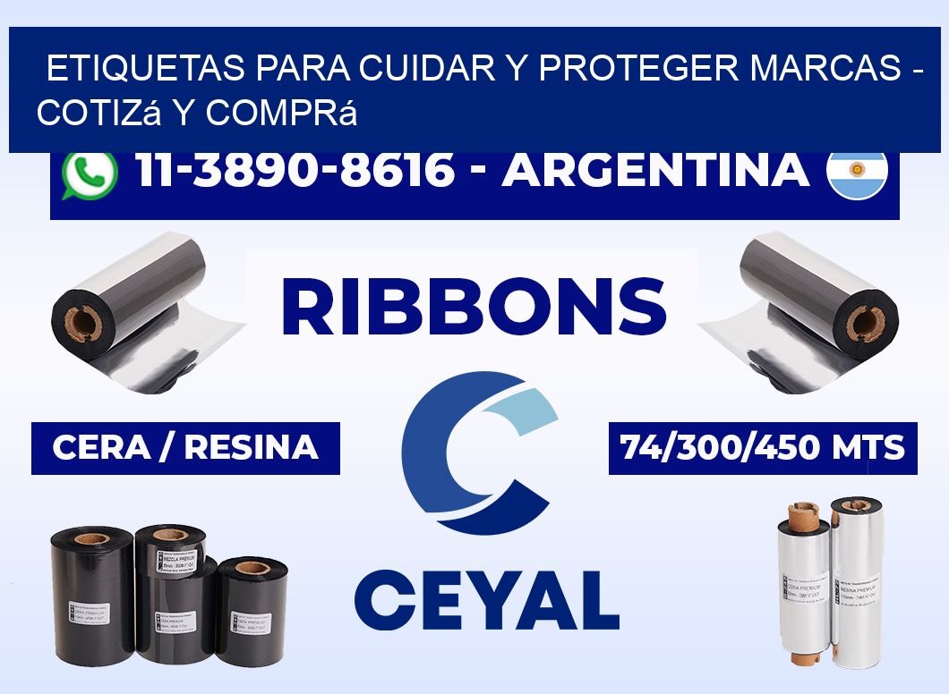 ETIQUETAS PARA CUIDAR Y PROTEGER MARCAS - Cotizá y comprá