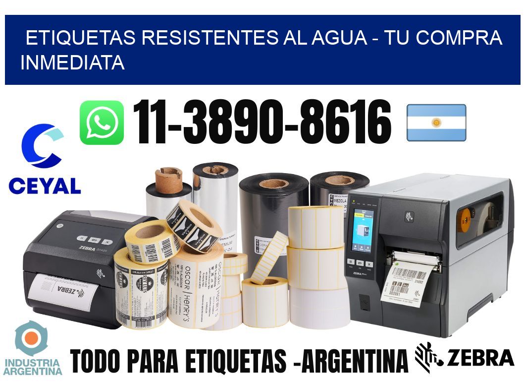 ETIQUETAS RESISTENTES AL AGUA - Tu compra inmediata