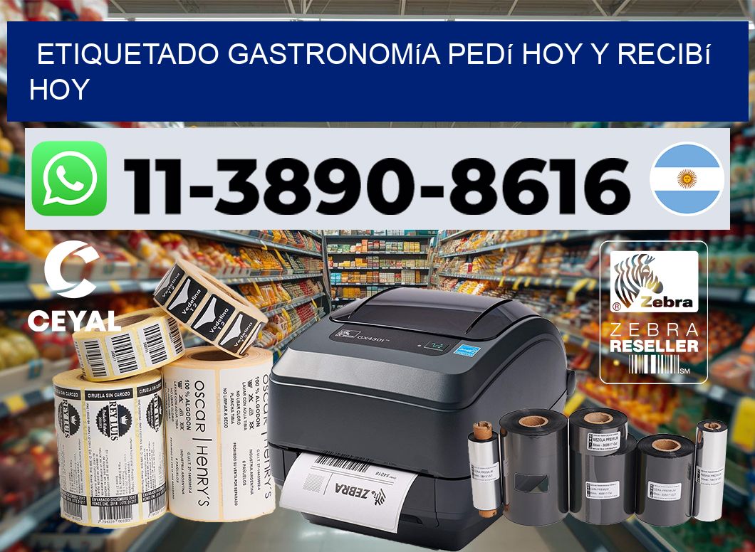 Etiquetado gastronomía Pedí hoy y recibí hoy