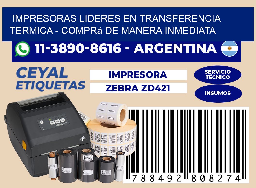 IMPRESORAS LIDERES EN TRANSFERENCIA TERMICA - Comprá de manera inmediata