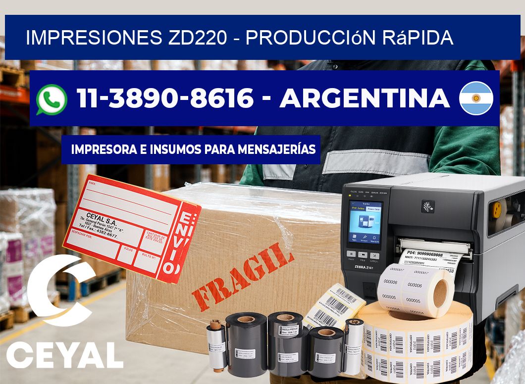 Impresiones ZD220 – Producción rápida
